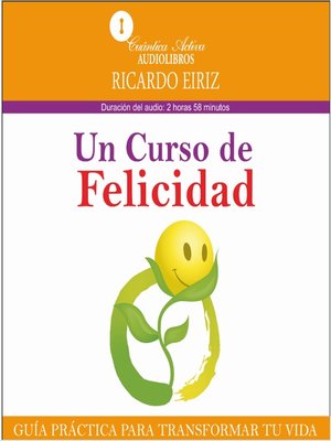 cover image of Un curso de felicidad